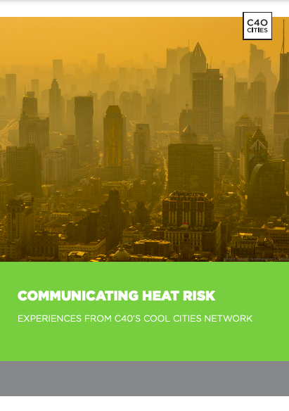 https://stage.ghhin.wmo.acw.website/resources/communicating-heat-risk-experiences-from-c40s-cool-cities-network-2/